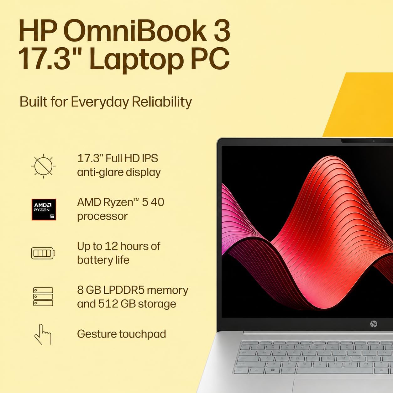 HP OmniBook 3 17.3" Laptop, AMD Ryzen 5 40, 8GB RAM, 512GB PCIe SSD, 17 inch FHD IPS Display, Wi-Fi 7, Privacy Webcam, Windows 11 Pro